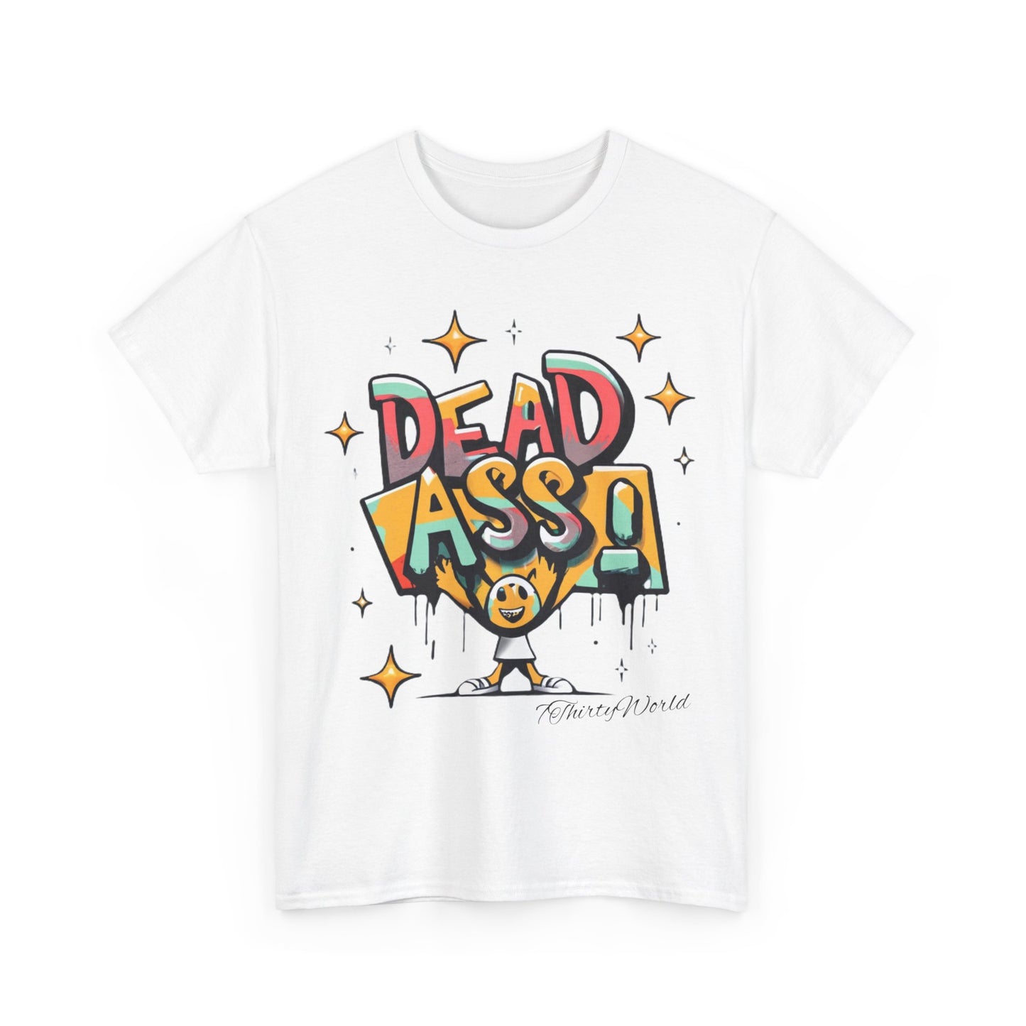 7ThirtyWorld 💀 Dead Ass T-Shirt 💀 V1