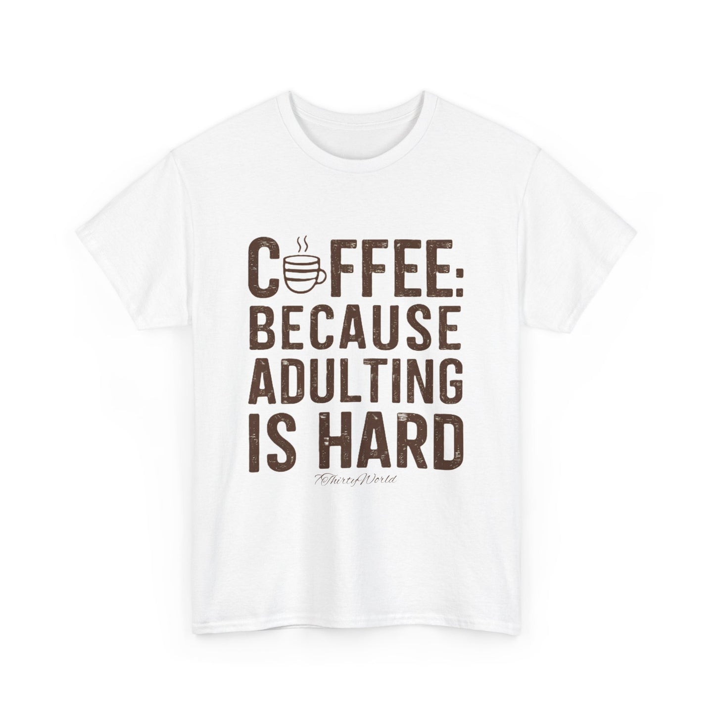 β Coffee: Because Adulting is Hard T-Shirt β