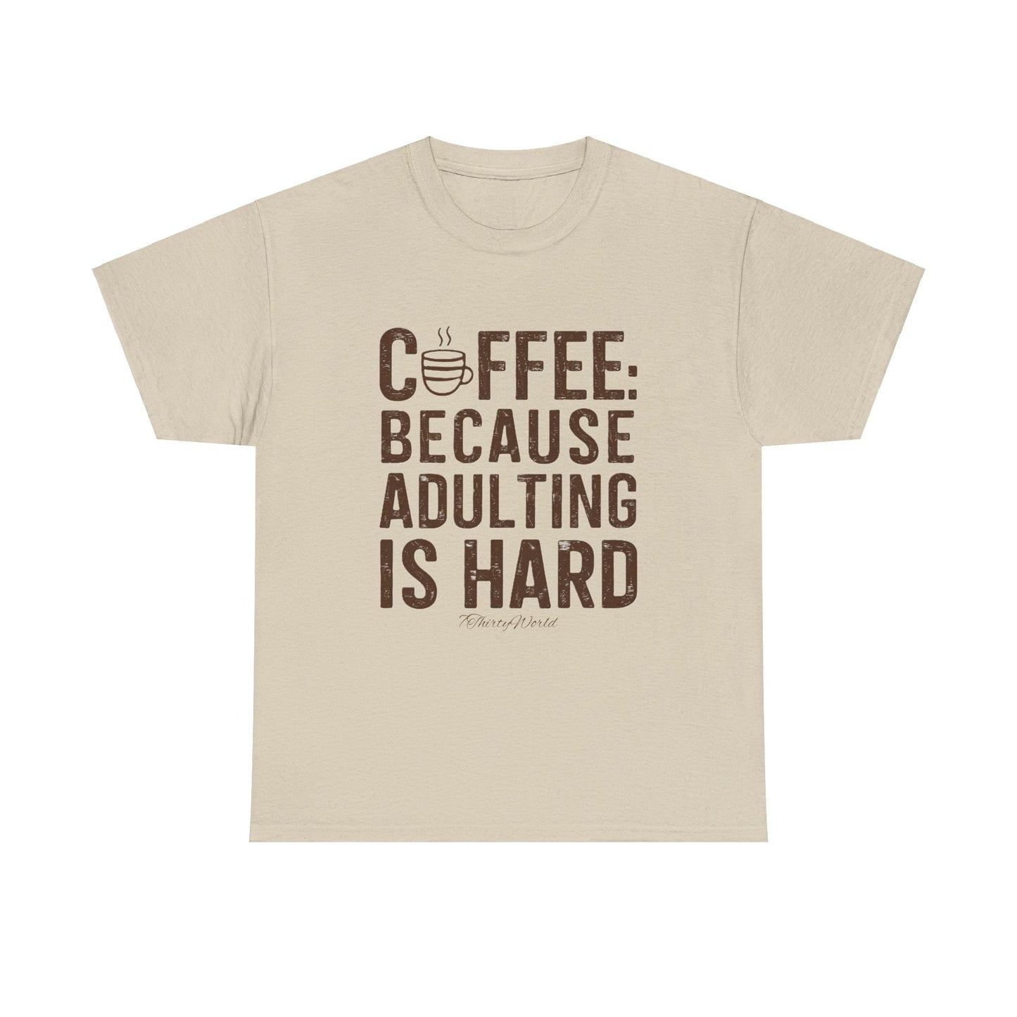 β Coffee: Because Adulting is Hard T-Shirt β