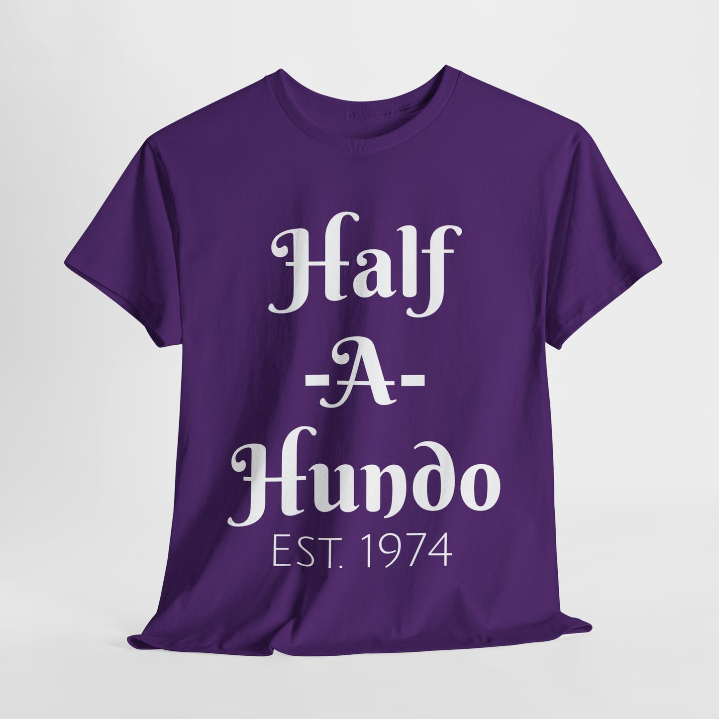 "Half-A-Hundo" Unisex Cotton Tee