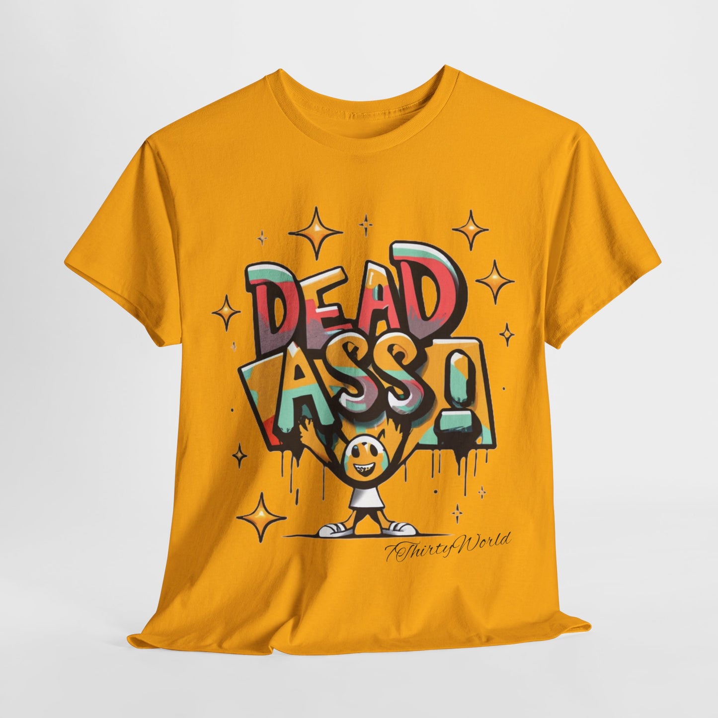 7ThirtyWorld 💀 Dead Ass T-Shirt 💀 V1