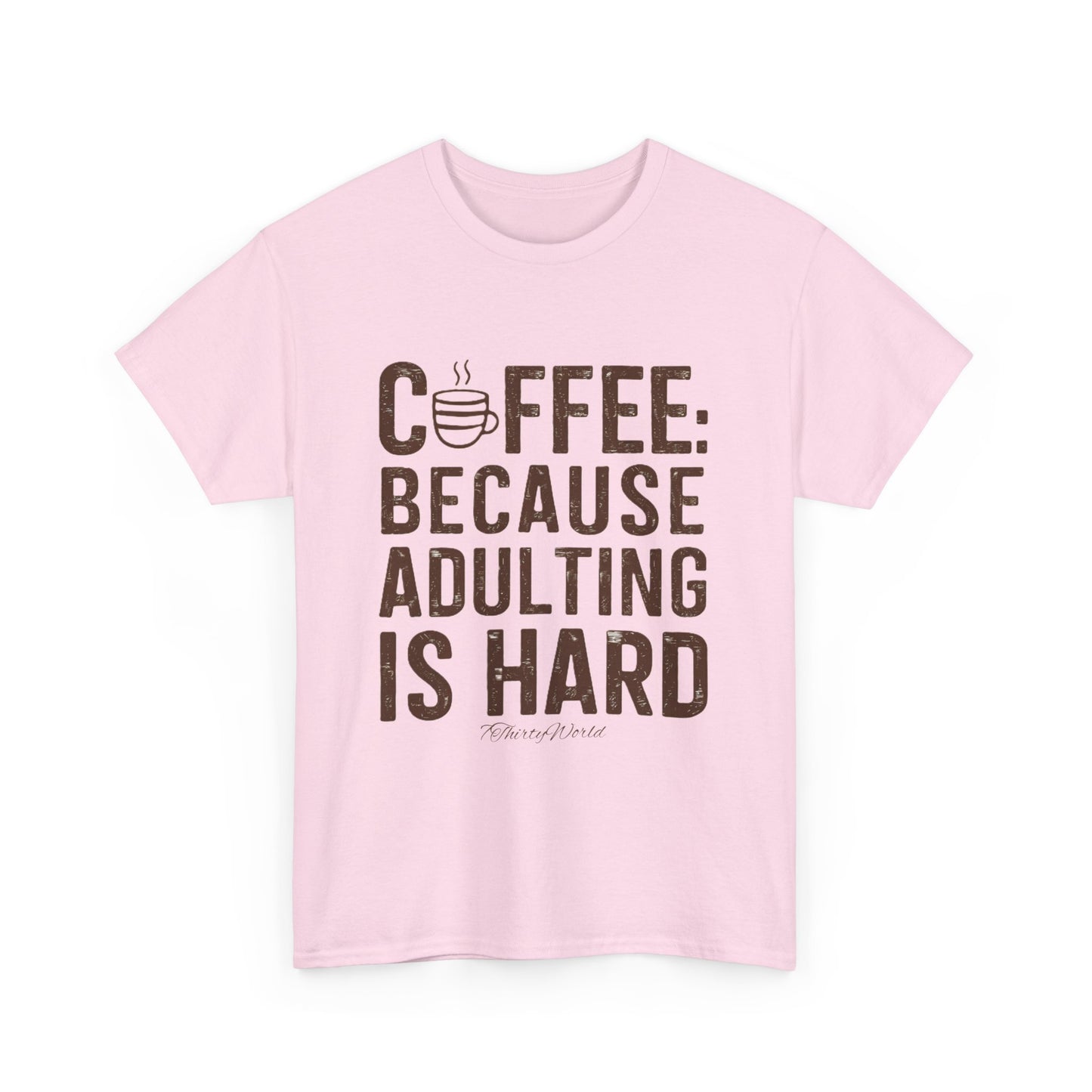 β Coffee: Because Adulting is Hard T-Shirt β