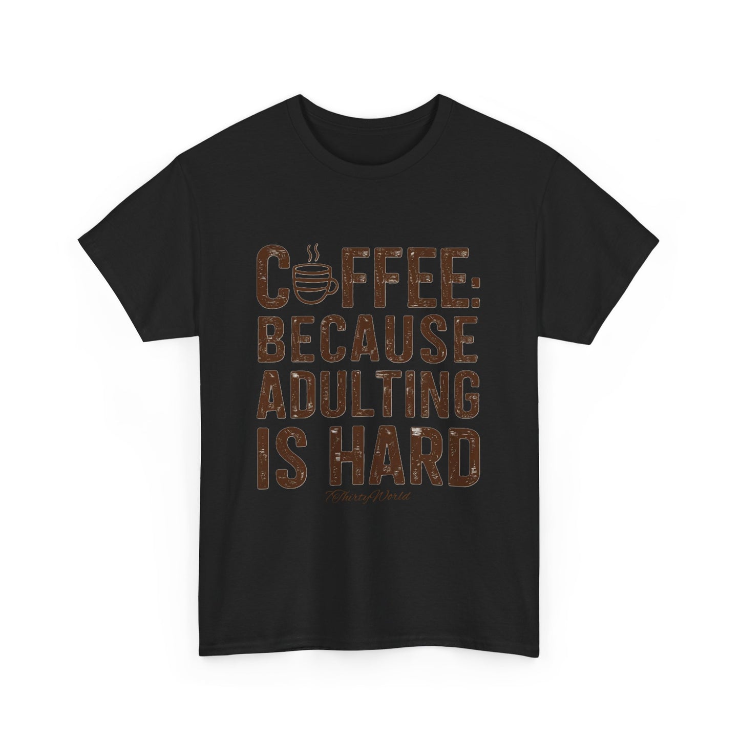 β Coffee: Because Adulting is Hard T-Shirt β