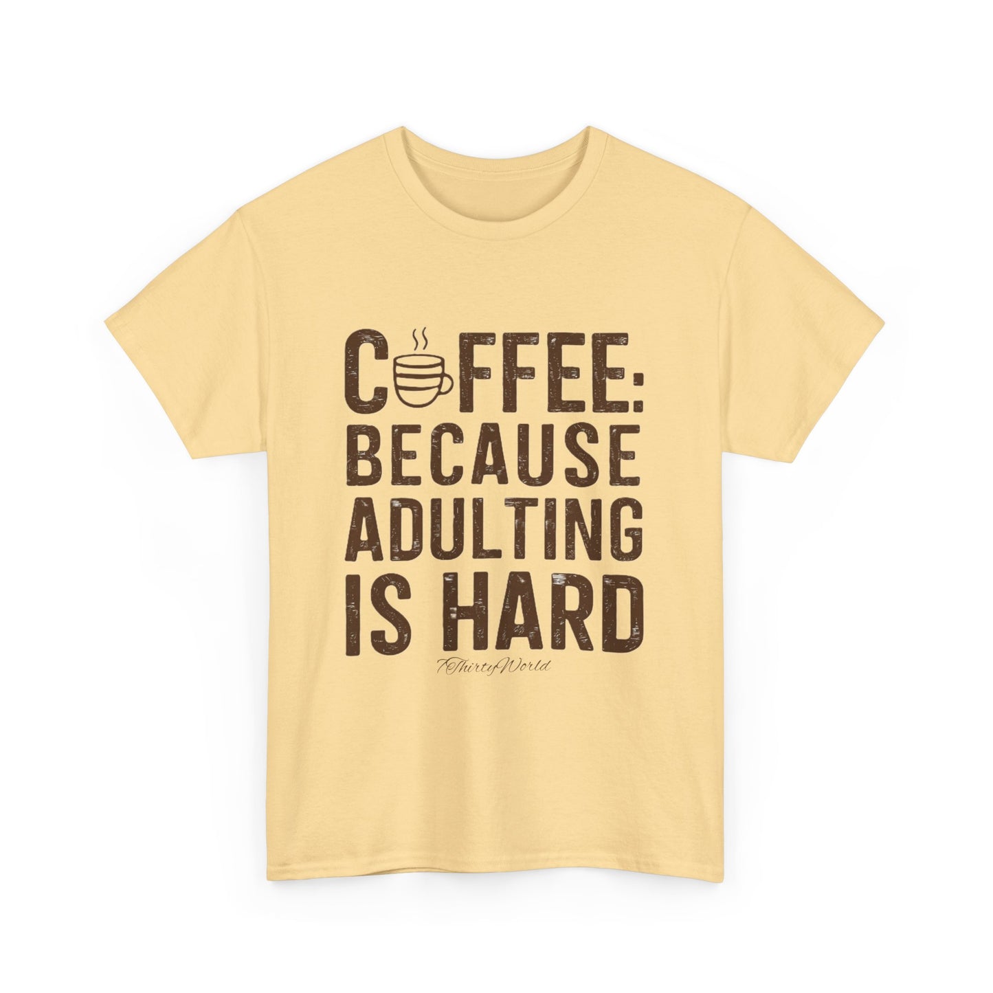 β Coffee: Because Adulting is Hard T-Shirt β