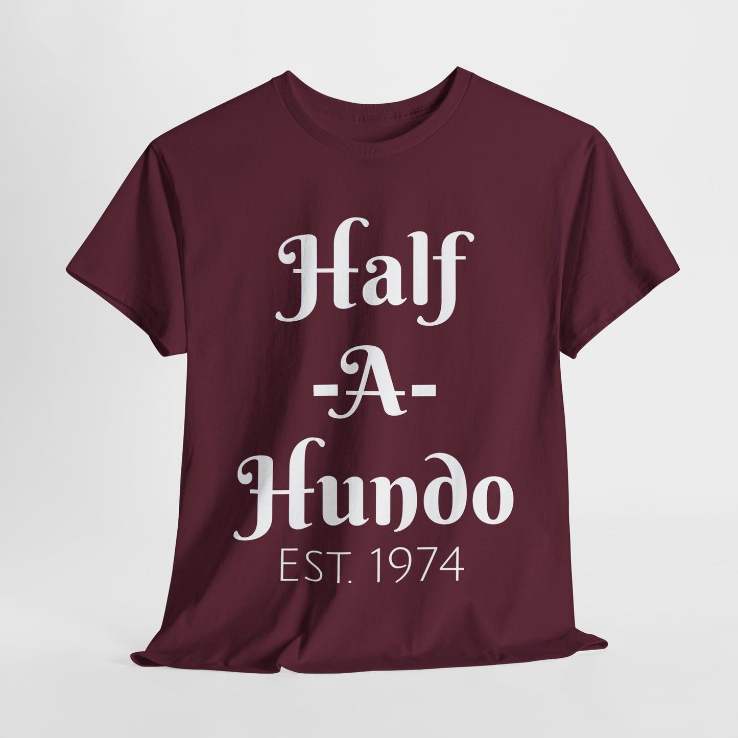 "Half-A-Hundo" Unisex Cotton Tee
