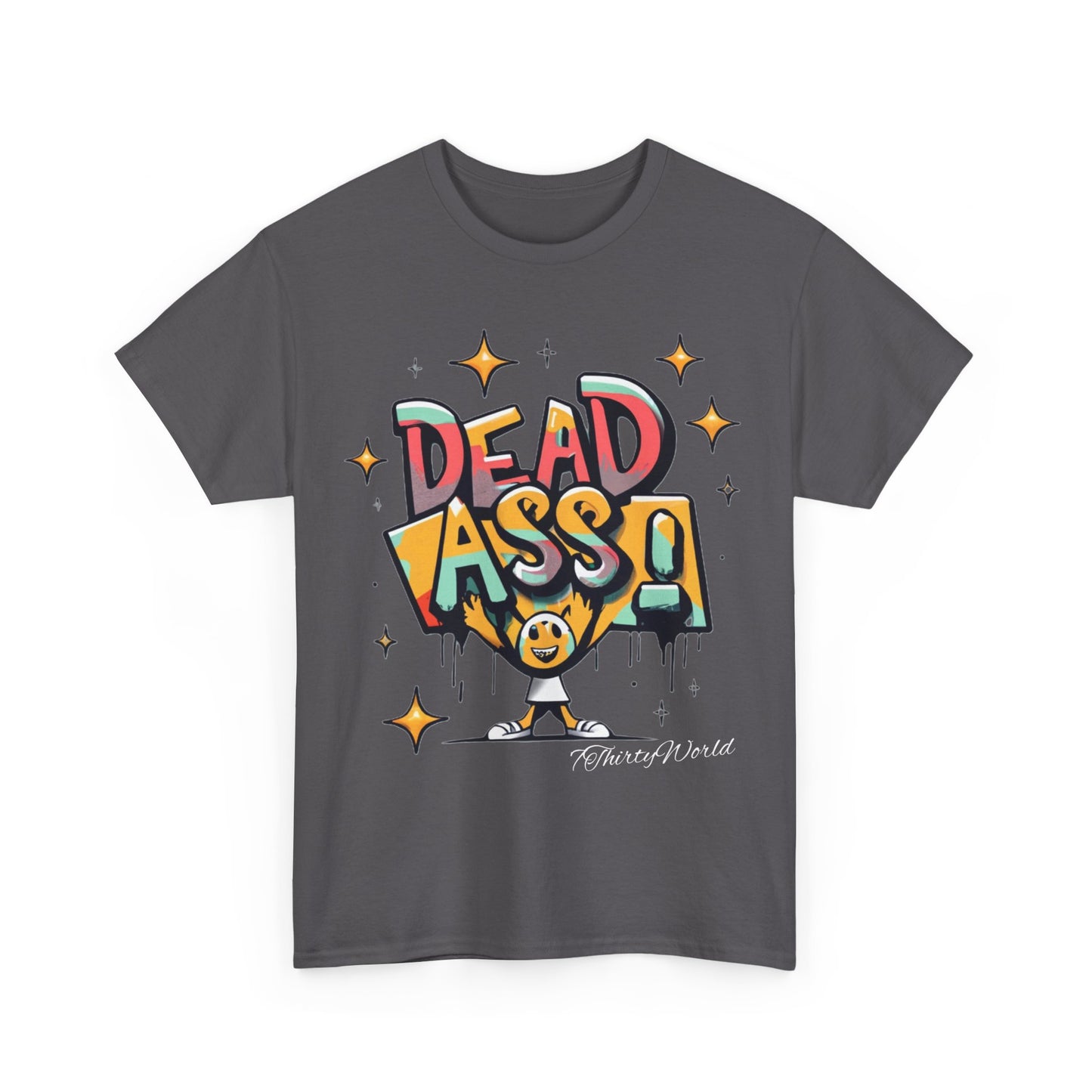 7ThirtyWorld 💀 Dead Ass T-Shirt 💀 V1
