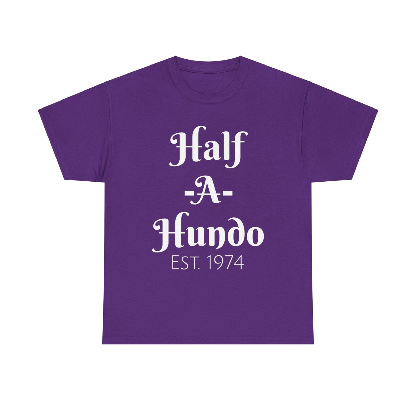 "Half-A-Hundo" Unisex Cotton Tee