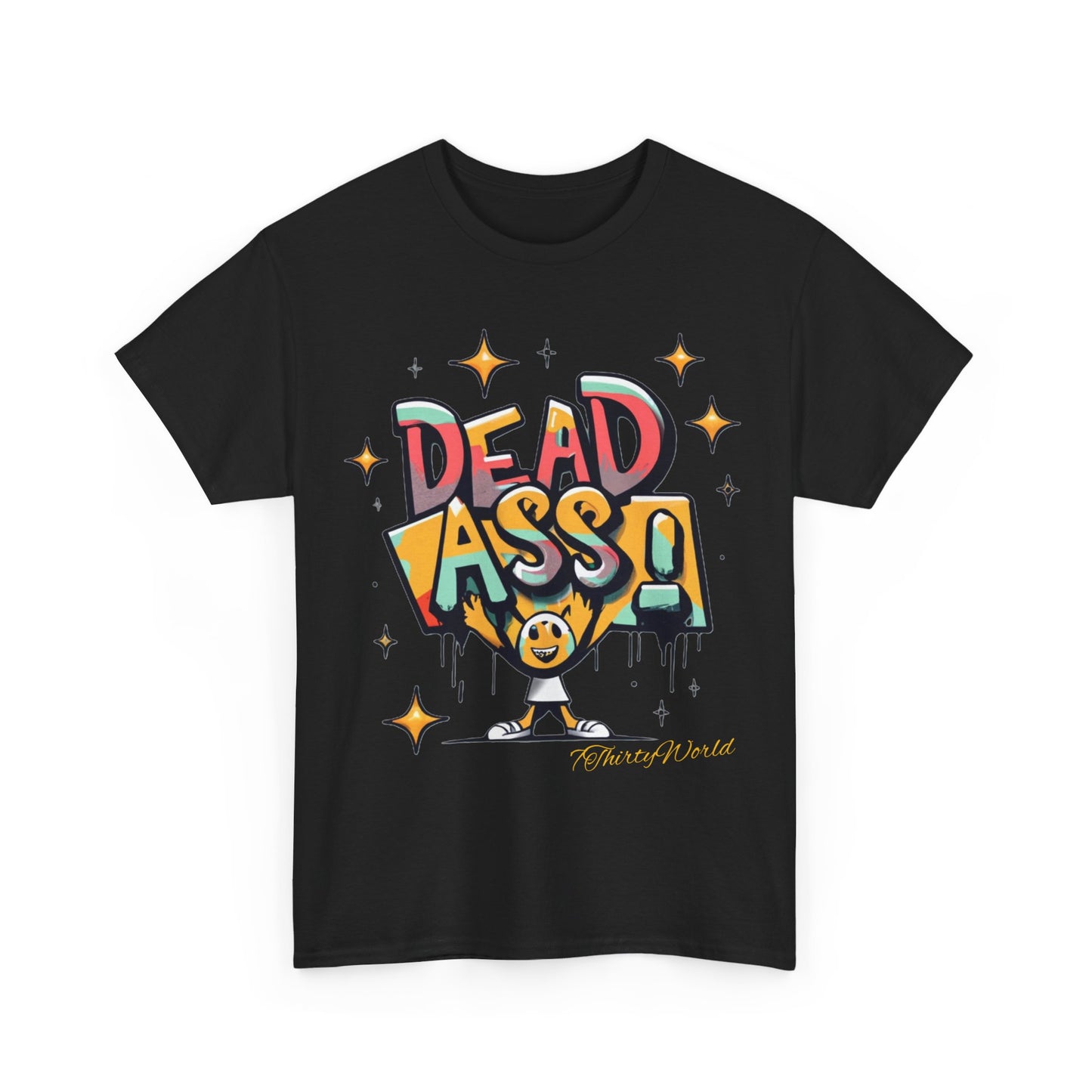 7ThirtyWorld 💀 Dead Ass T-Shirt 💀 V1