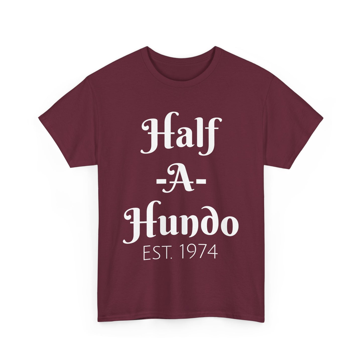 "Half-A-Hundo" Unisex Cotton Tee