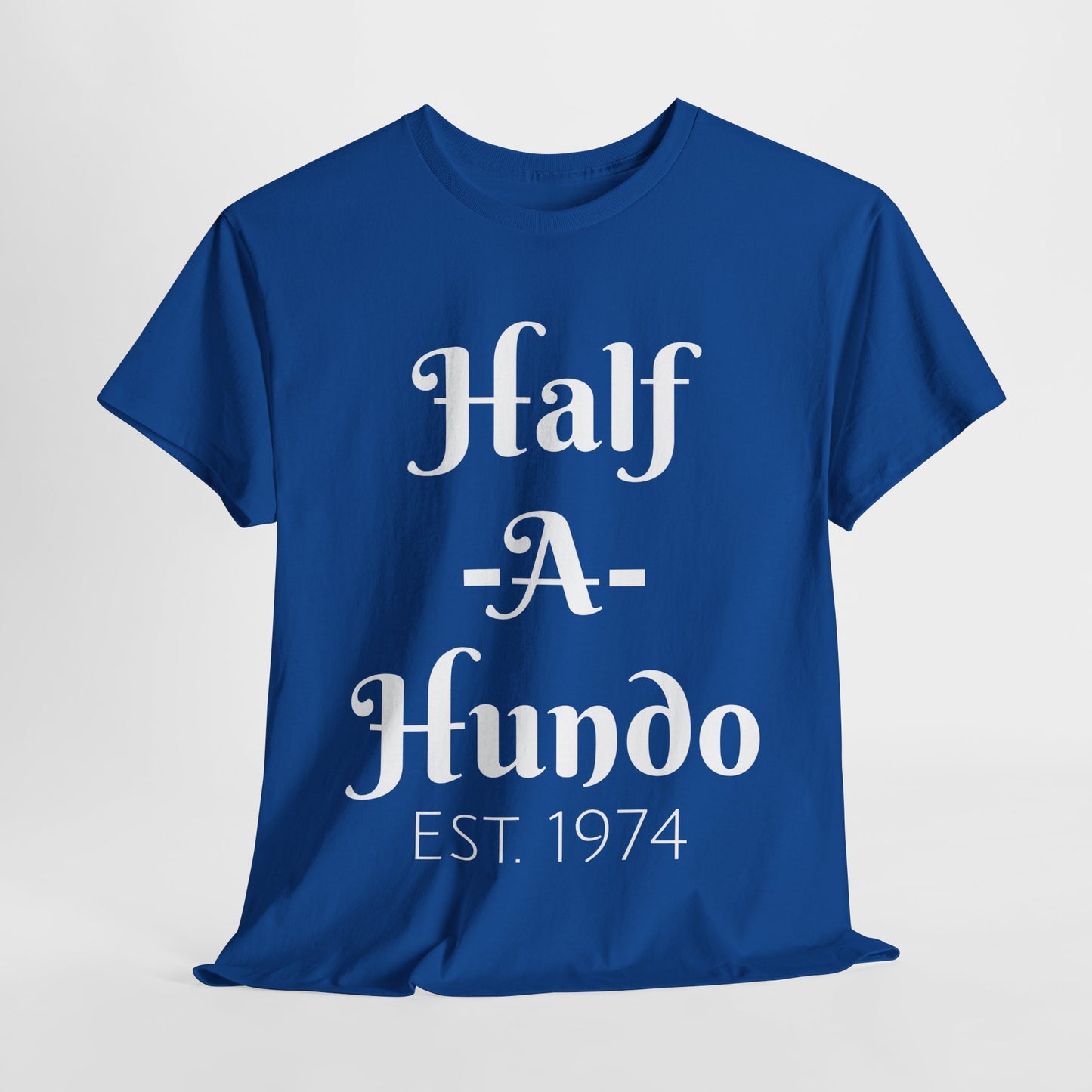 "Half-A-Hundo" Unisex Cotton Tee