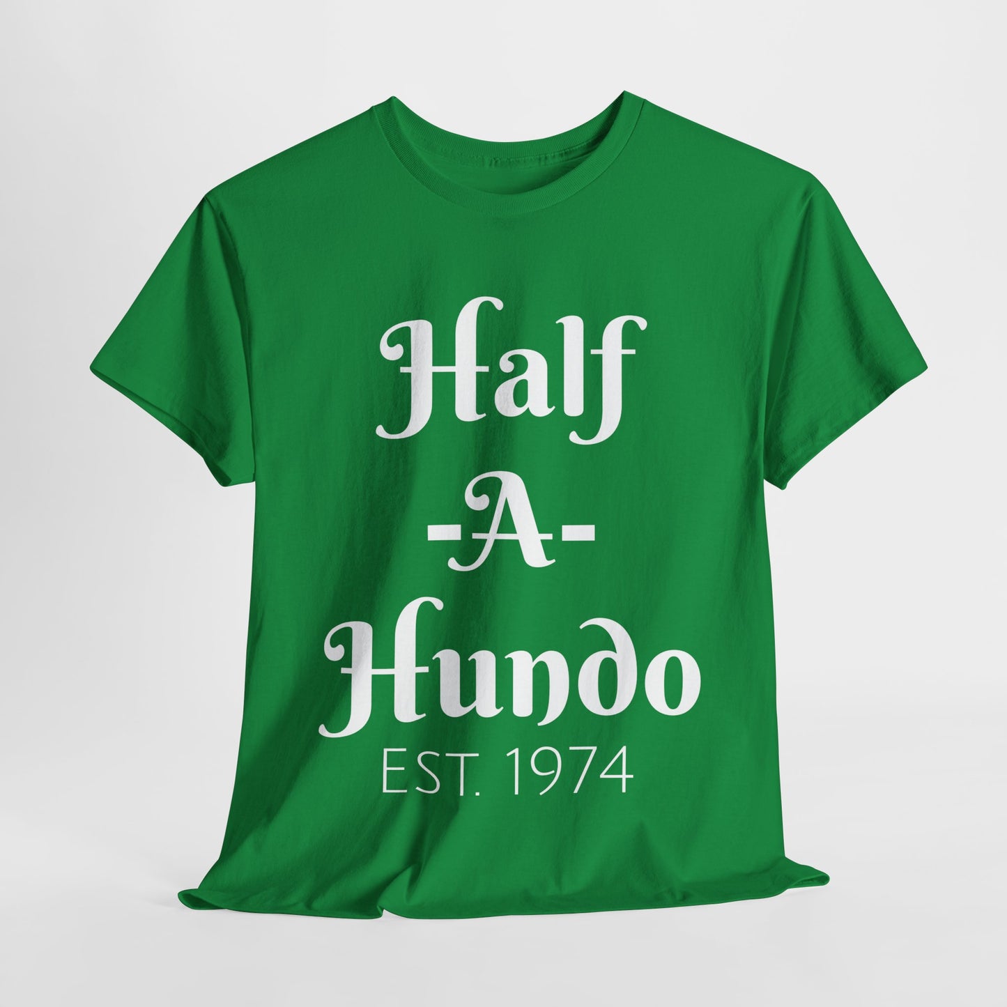 "Half-A-Hundo" Unisex Cotton Tee