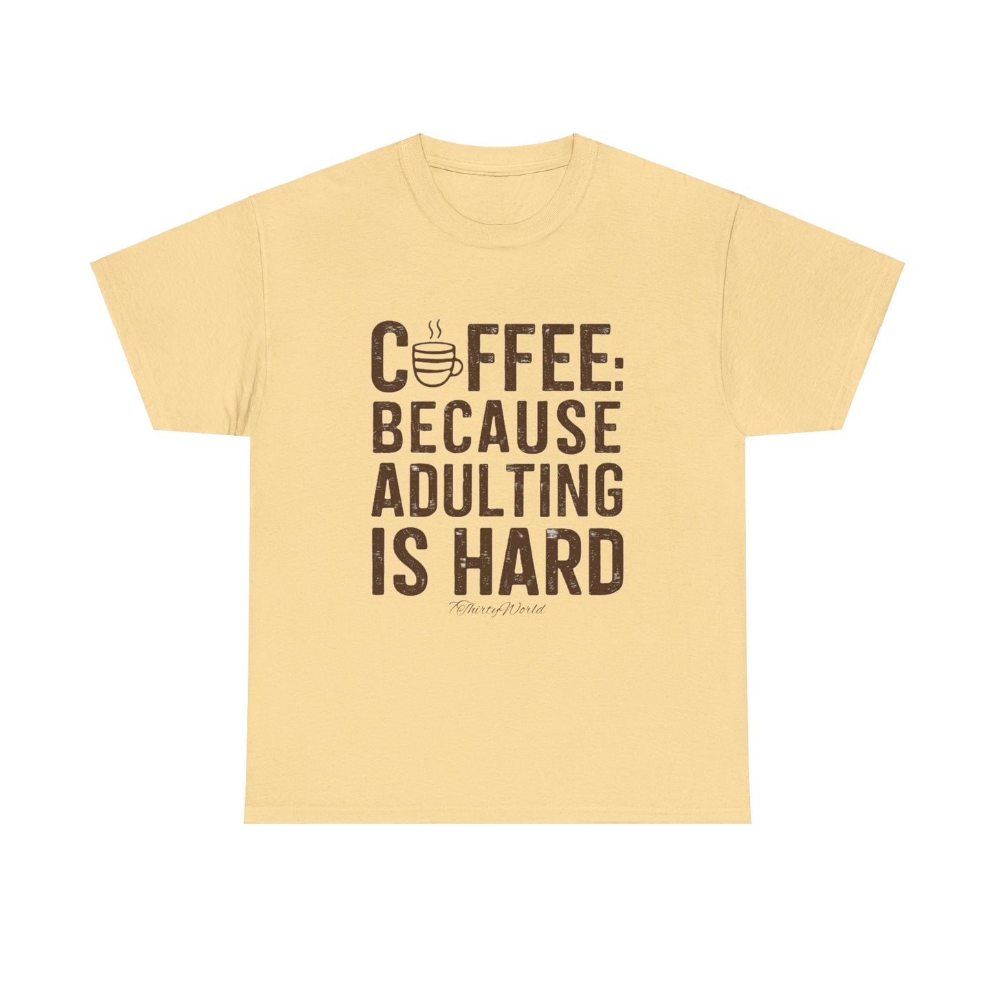 β Coffee: Because Adulting is Hard T-Shirt β