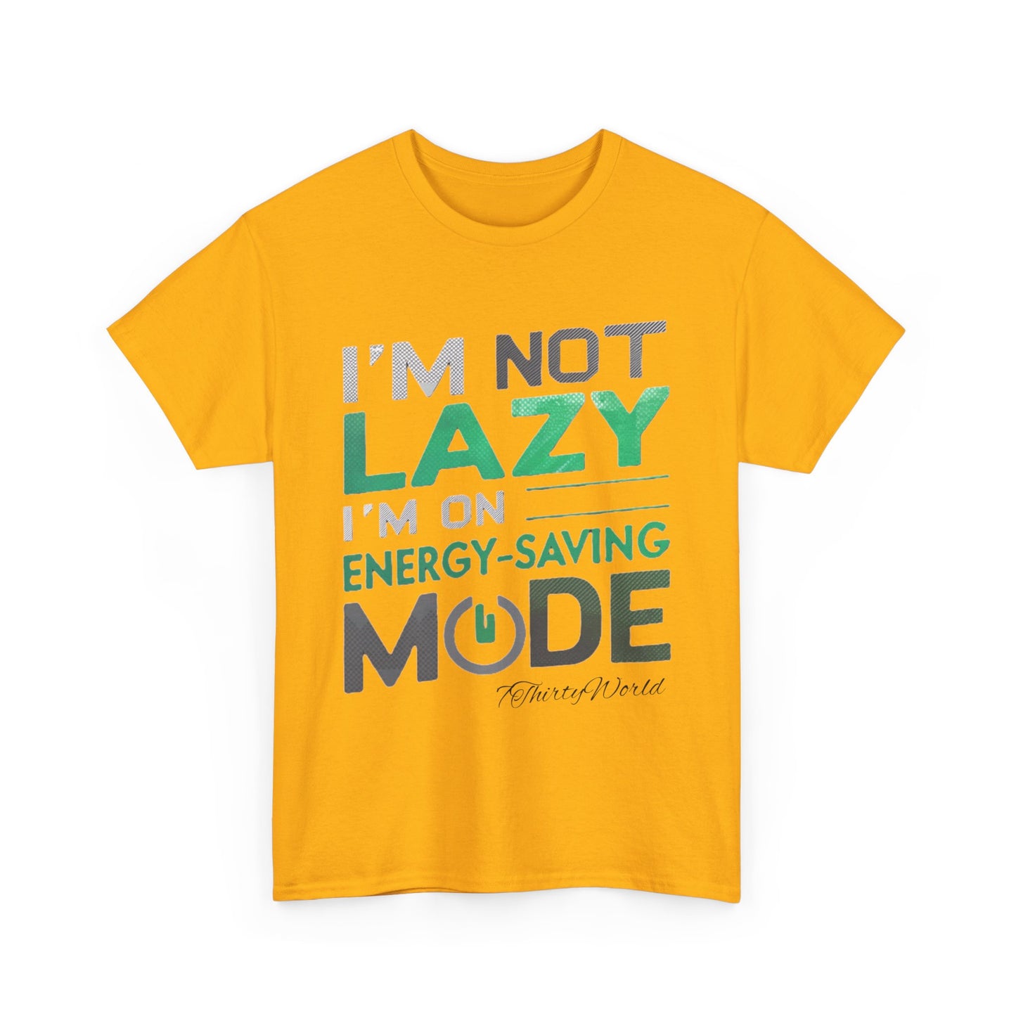 π I'm Not Lazy T-Shirt π