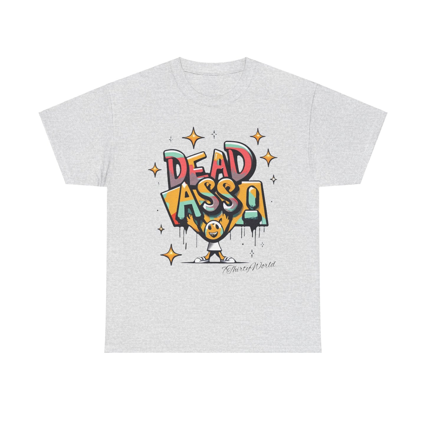 7ThirtyWorld 💀 Dead Ass T-Shirt 💀 V1