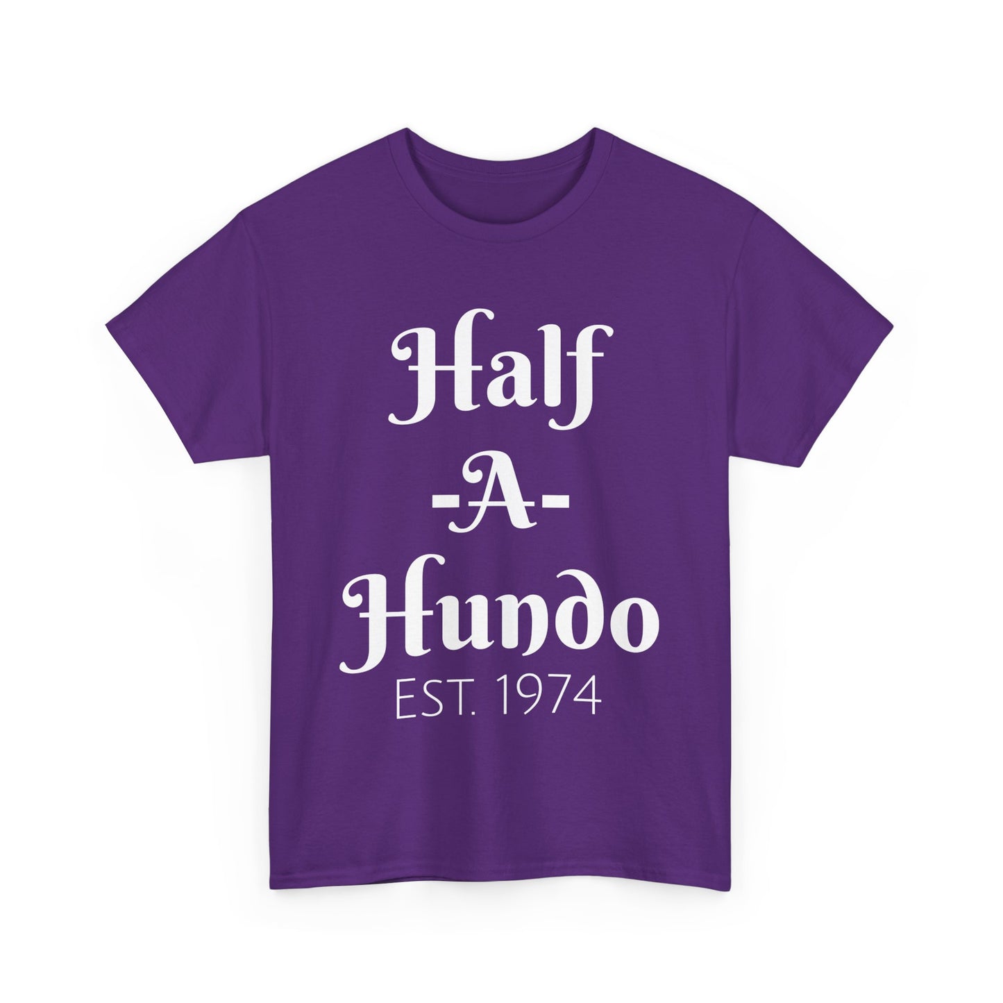 "Half-A-Hundo" Unisex Cotton Tee