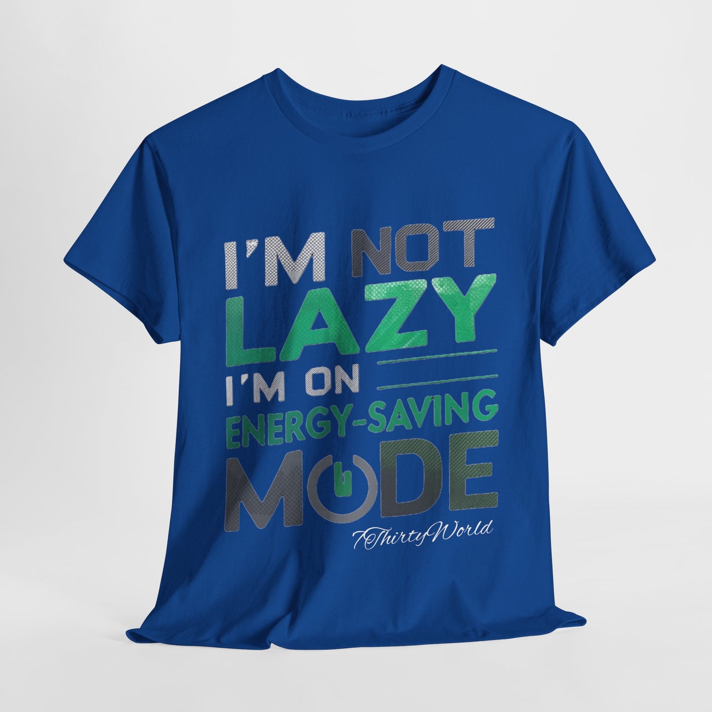 π I'm Not Lazy T-Shirt π