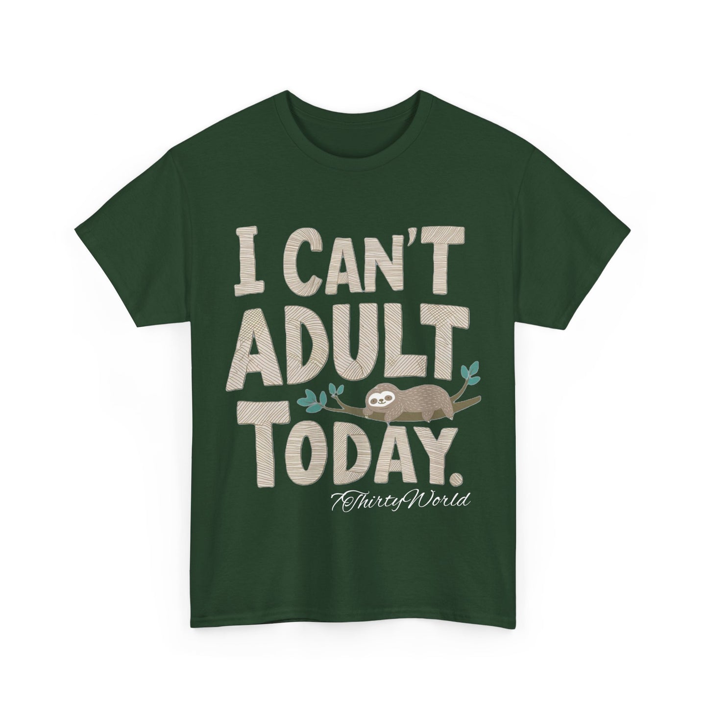 π΄ I Can't Adult Today T-Shirt π΄
