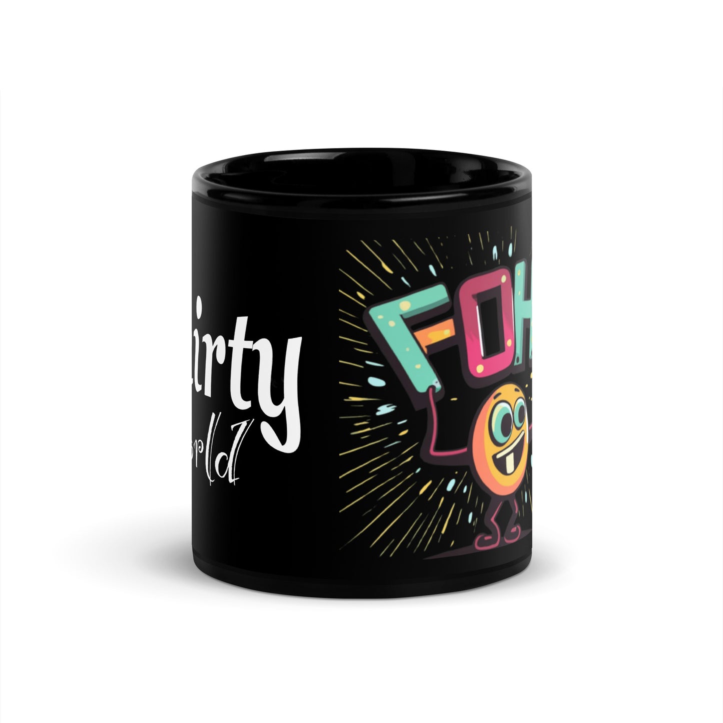7ThirtyWorld Mug Life "FOH #4"
