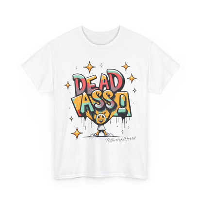 7ThirtyWorld 💀 Dead Ass T-Shirt 💀 V1