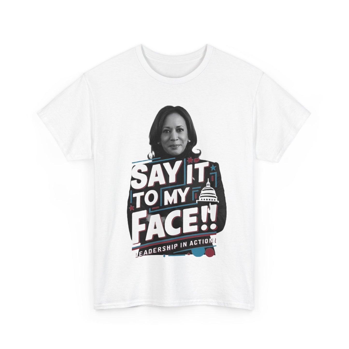 "Say it to My Face!!" T-shirt