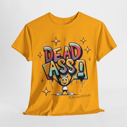 7ThirtyWorld 💀 Dead Ass T-Shirt 💀 V1