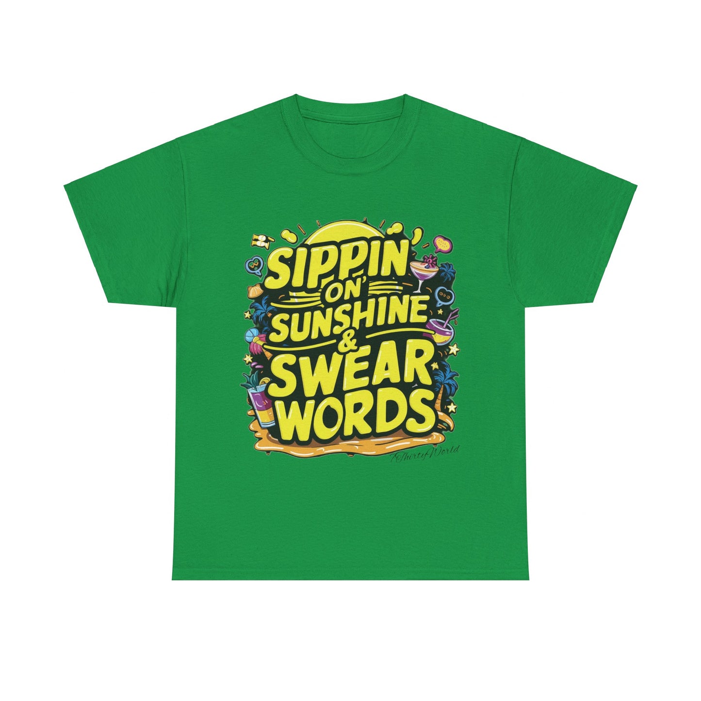 🌞 Sippin' on Sunshine & Swear Words T-Shirt 🌞