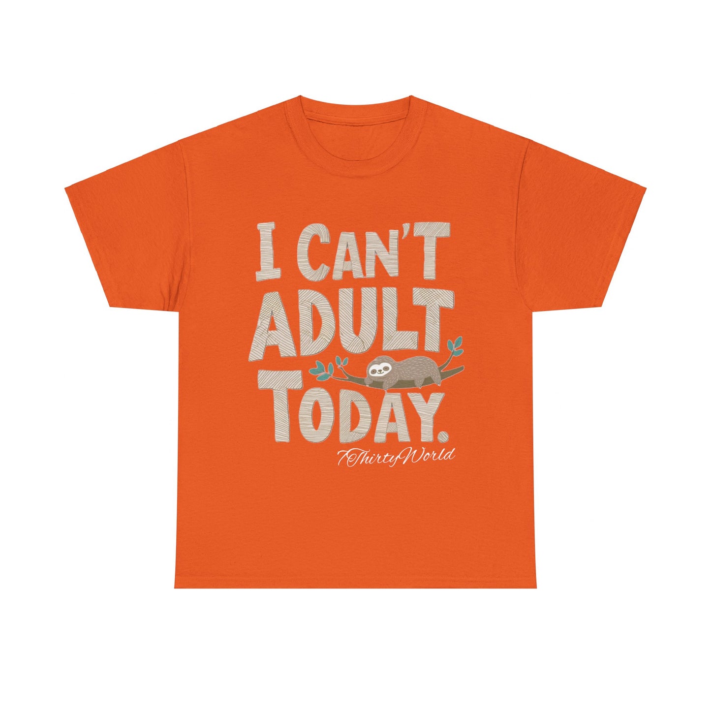 😴 I Can't Adult Today T-Shirt 😴