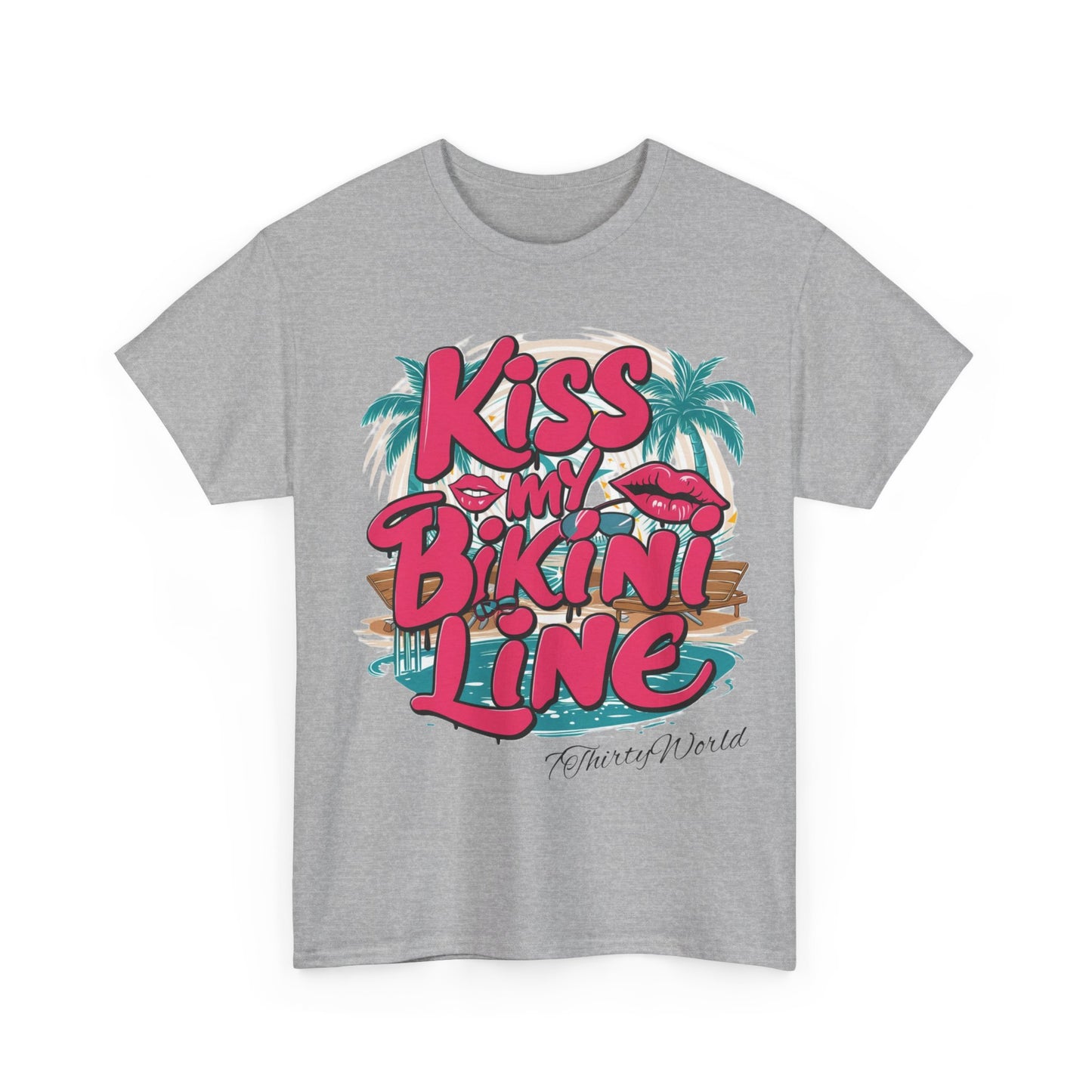 💋 Kiss My Bikini Line T-Shirt 💋