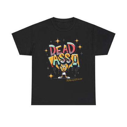 7ThirtyWorld 💀 Dead Ass T-Shirt 💀 V1