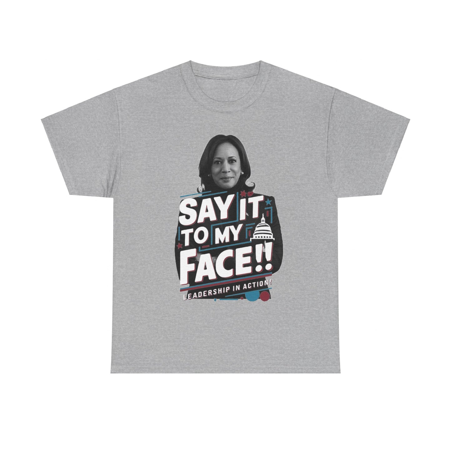 "Say it to My Face!!" T-shirt