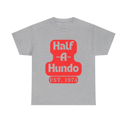 "Half-A-Hundo" Cotton Tee