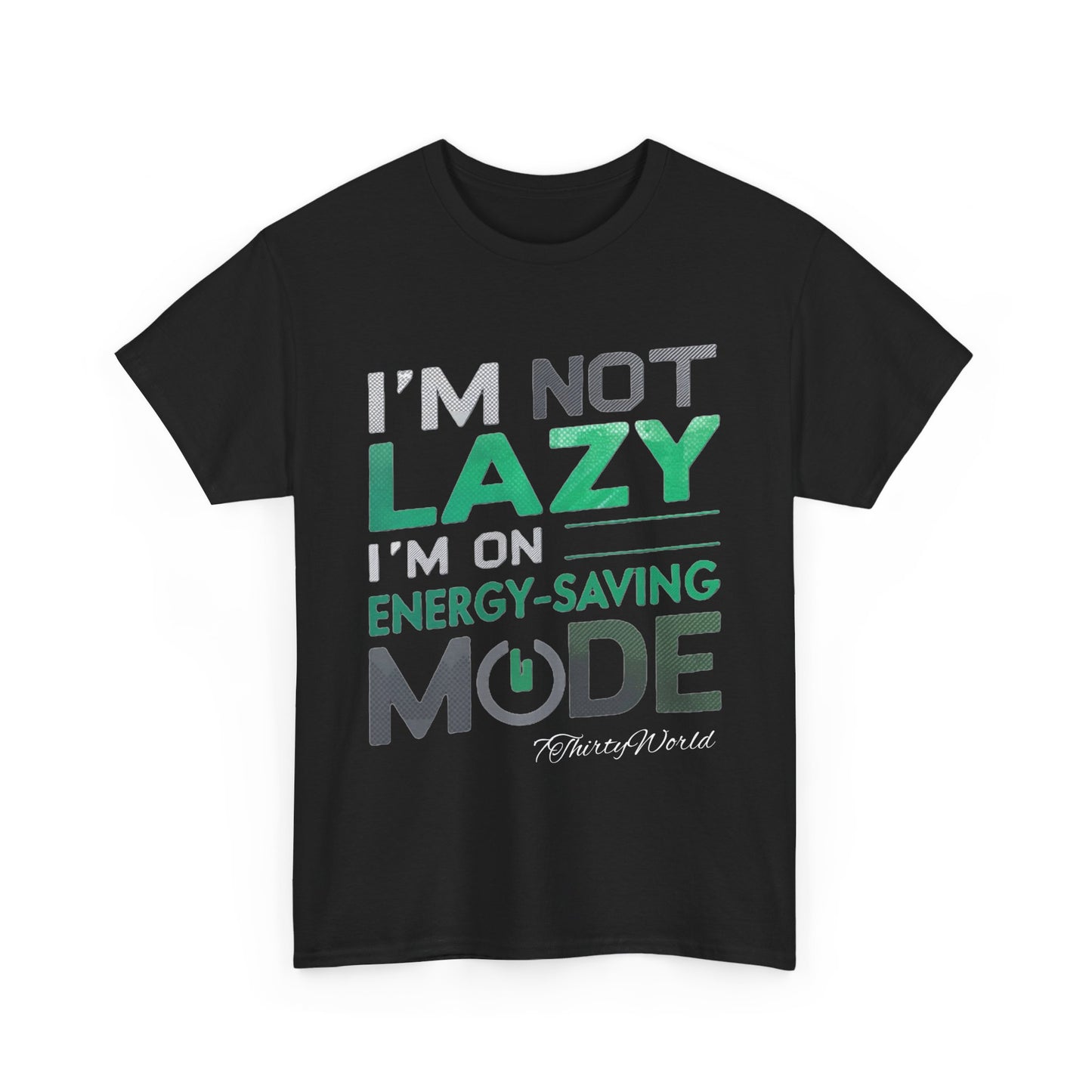 🔋 I'm Not Lazy T-Shirt 🔋