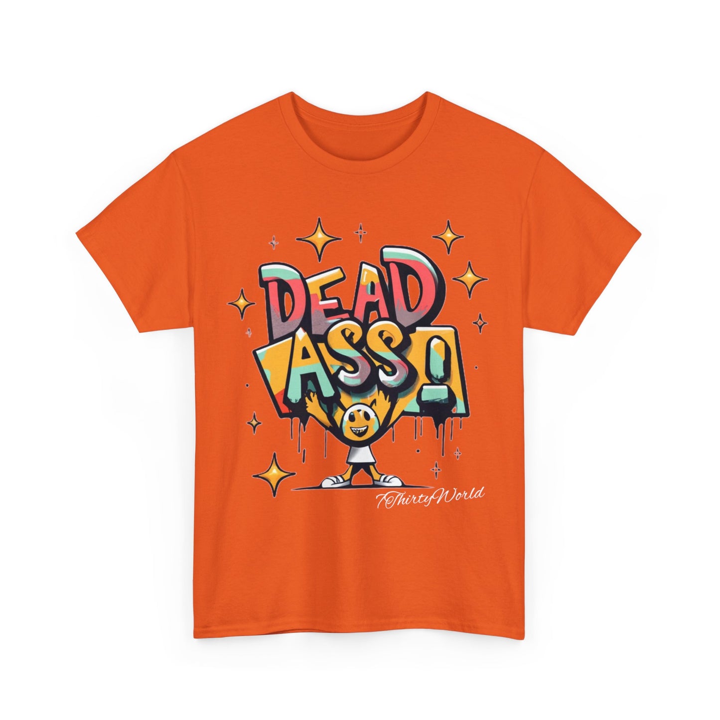 7ThirtyWorld 💀 Dead Ass T-Shirt 💀 V1