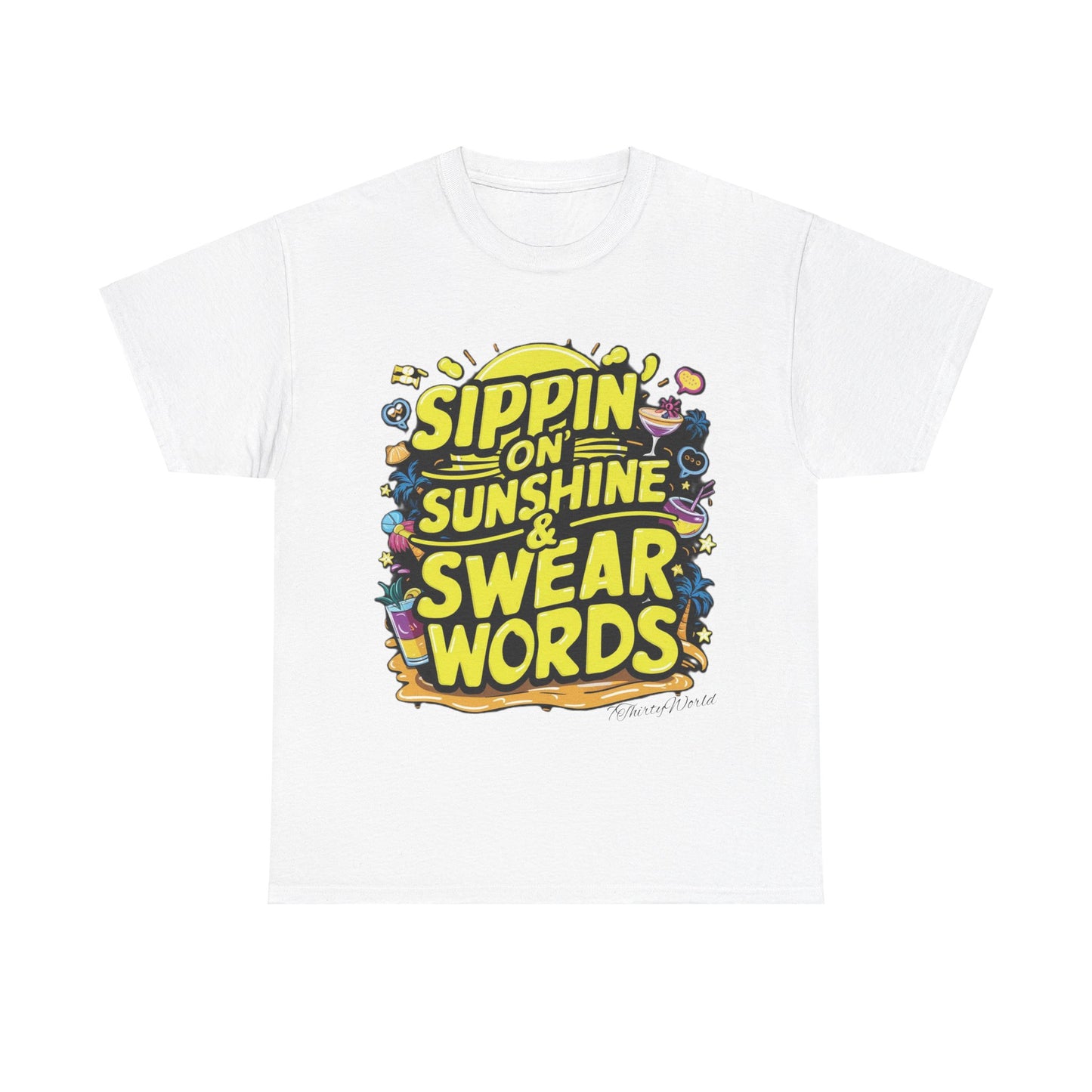 🌞 Sippin' on Sunshine & Swear Words T-Shirt 🌞