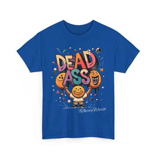 7ThirtyWorld 💀 Dead Ass T-Shirt 💀 V2