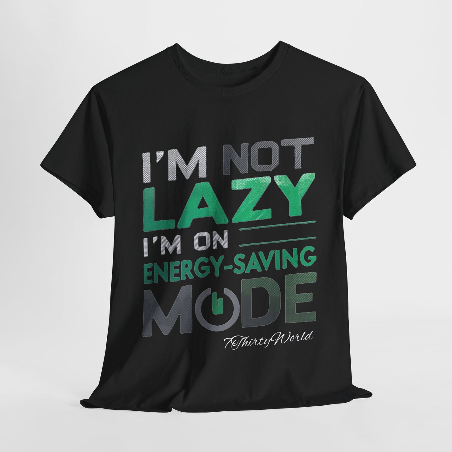 🔋 I'm Not Lazy T-Shirt 🔋