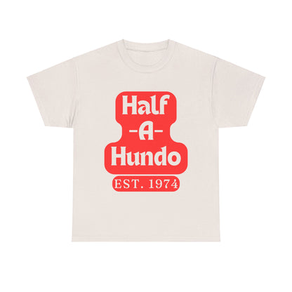 "Half-A-Hundo" Cotton Tee