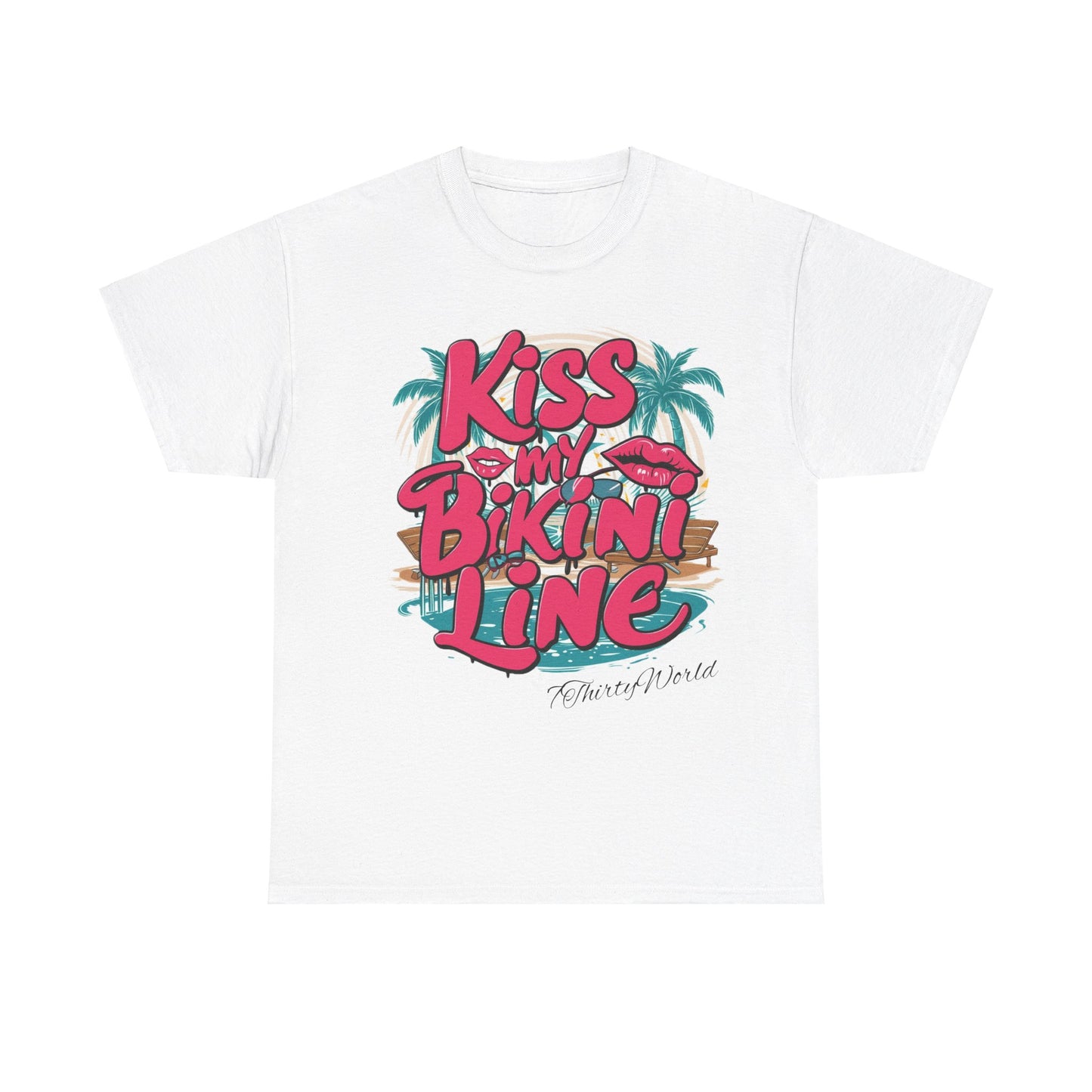 💋 Kiss My Bikini Line T-Shirt 💋