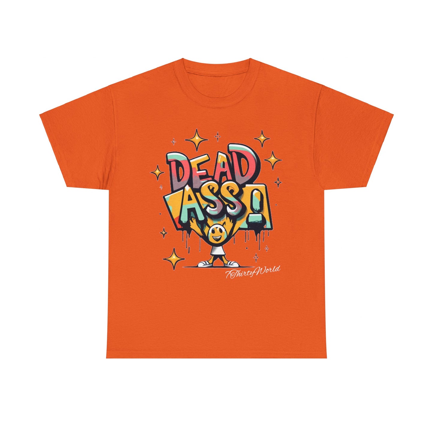 7ThirtyWorld 💀 Dead Ass T-Shirt 💀 V1