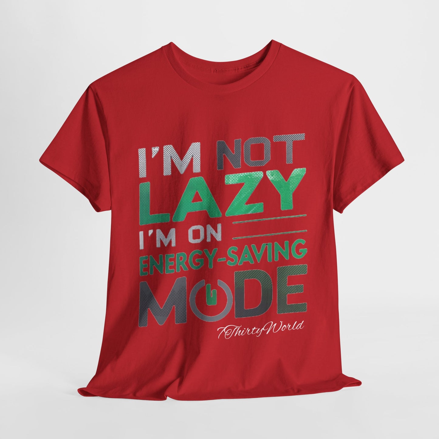 🔋 I'm Not Lazy T-Shirt 🔋