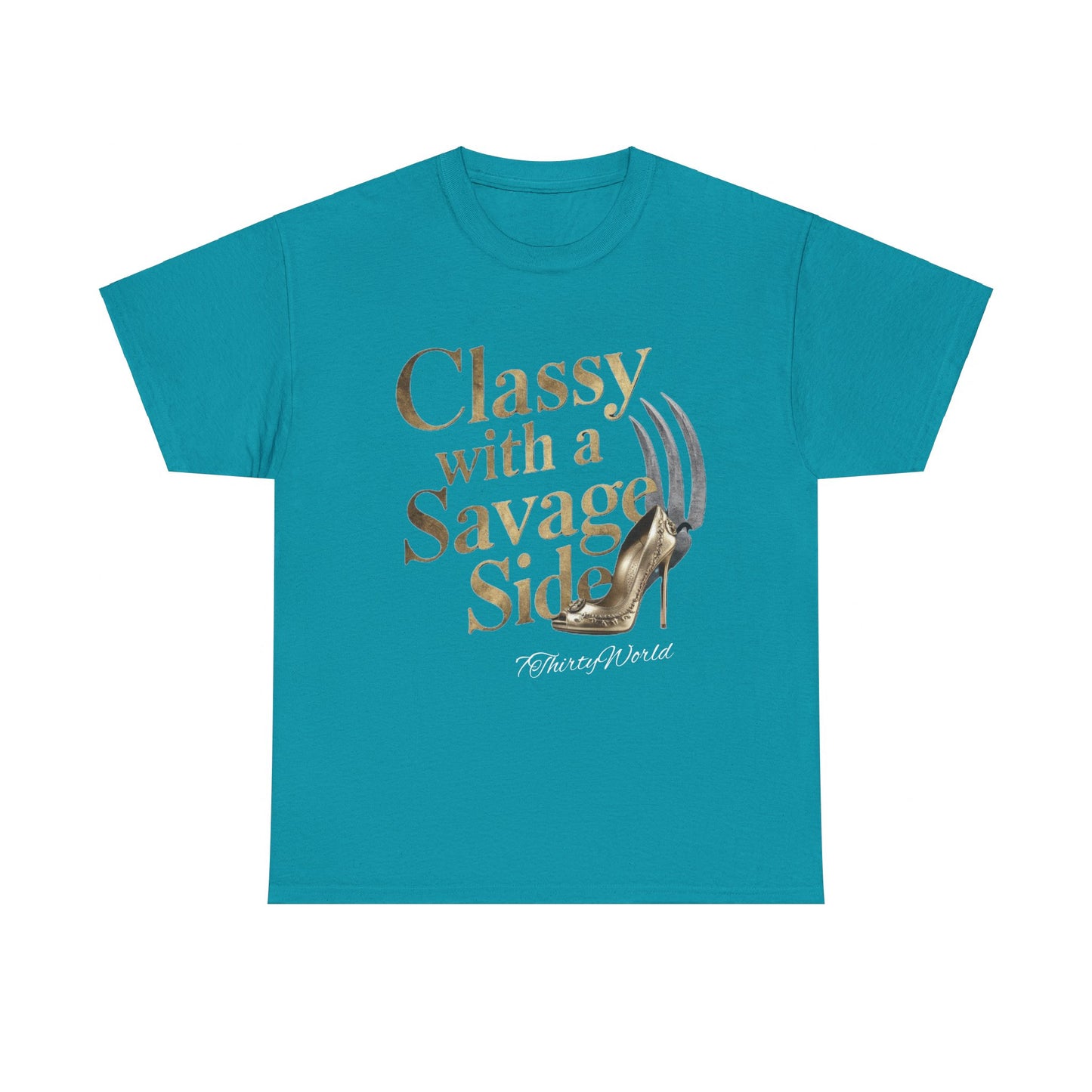 👑 Classy with a Savage Side T-Shirt 👑