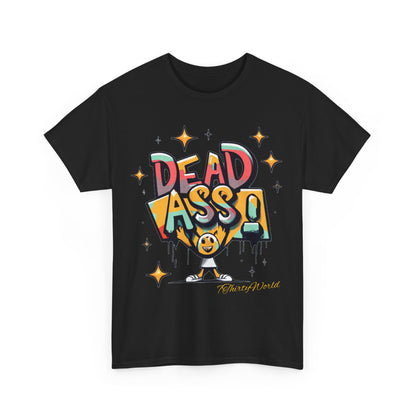 7ThirtyWorld 💀 Dead Ass T-Shirt 💀 V1