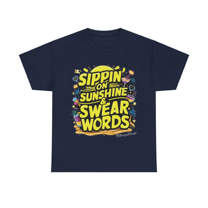 🌞 Sippin' on Sunshine & Swear Words T-Shirt 🌞