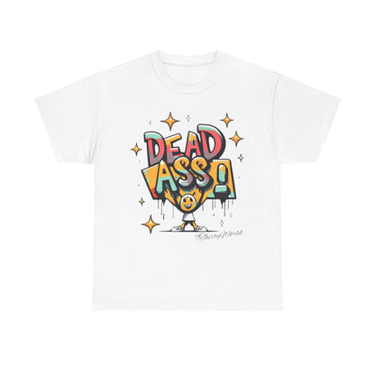 7ThirtyWorld 💀 Dead Ass T-Shirt 💀 V1