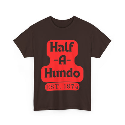 "Half-A-Hundo" Cotton Tee