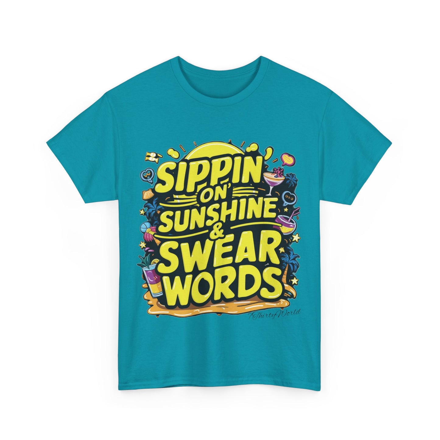 🌞 Sippin' on Sunshine & Swear Words T-Shirt 🌞