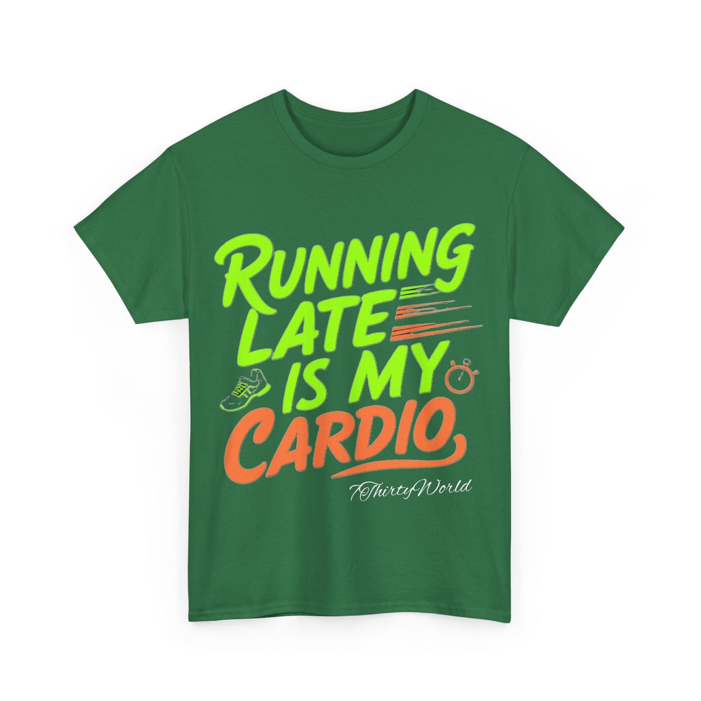 🚀 Running Late is My Cardio T-Shirt 🚀