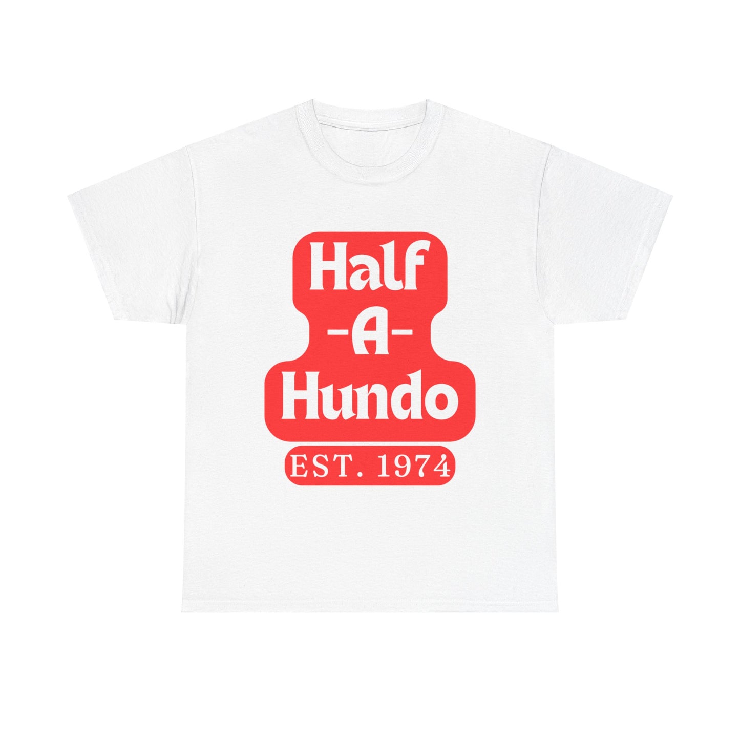 "Half-A-Hundo" Cotton Tee