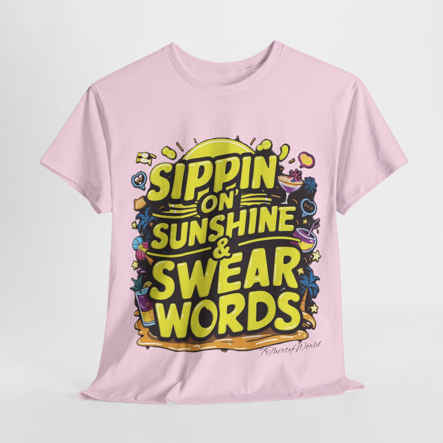 🌞 Sippin' on Sunshine & Swear Words T-Shirt 🌞