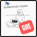 Super Study Guide – GRE Prep | Study Plan, Practice Questions & Test-Taking Strategies